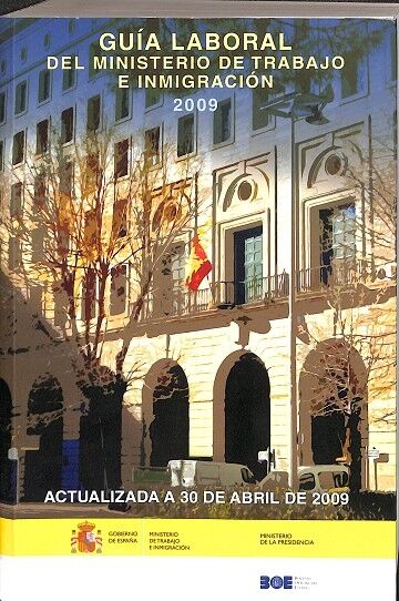 Guía Laboral del Ministerio de Trabajo e Inmigración 2009