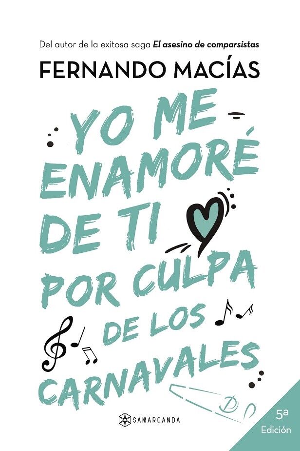 Yo Me Enamoré de Ti por Culpa de los Carnavales