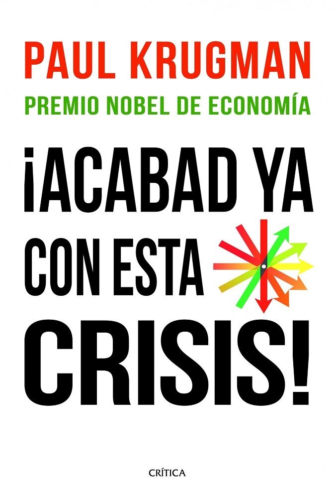 Acabad Ya con Esta Crisis