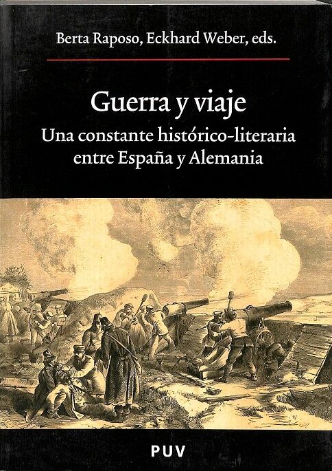 Guerra y Viaje una Constante Histórico-literaria Entre España y Alemania