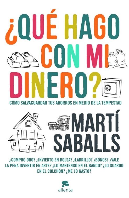 ¿Qué Hago con MI Dinero?