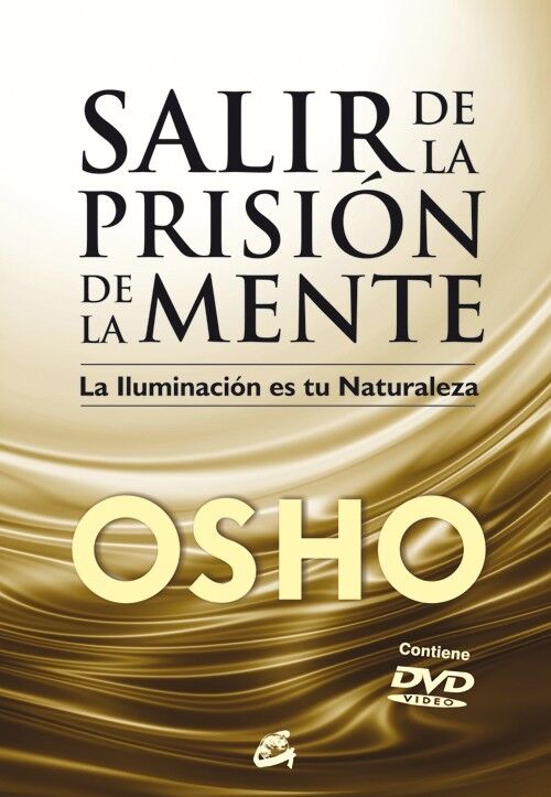 Salir de la Prisión de la Mente