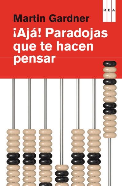 ¡Ajá! Paradojas Que Te Hacen Pensar