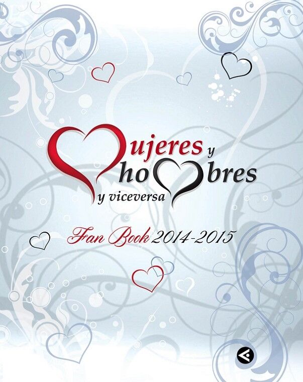Mujeres y Hombres y Viceversa. Fan Book 2014-2015