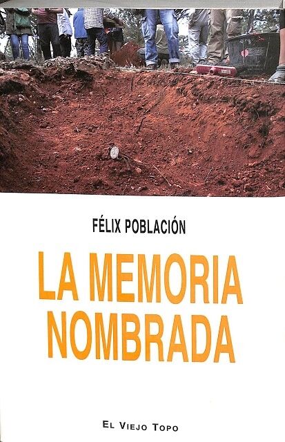 Memoria Nombrada. el Viejo Topo