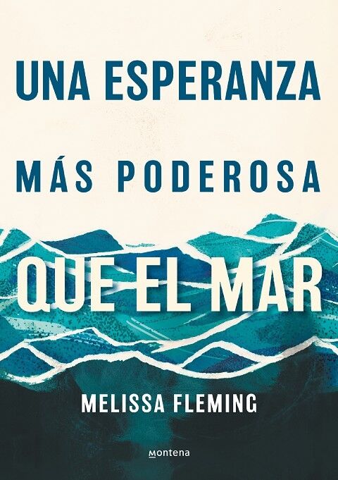 Una Esperanza Más Poderosa Que el Mar