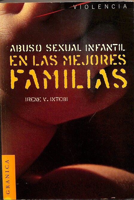 Abuso Sexual Infantil en las Mejores Familias