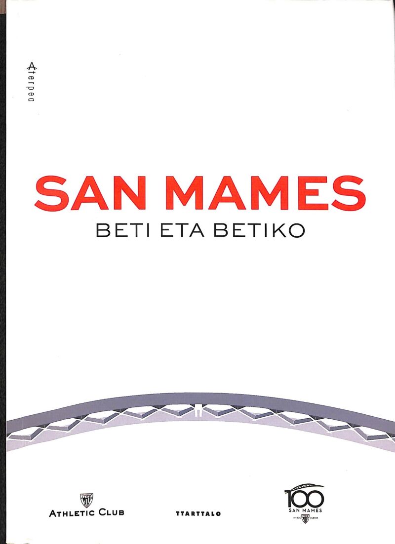 San Mames Beti Eta Betiko (Euskera)