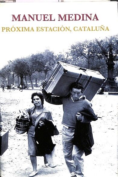 Próxima Estación, Cataluña