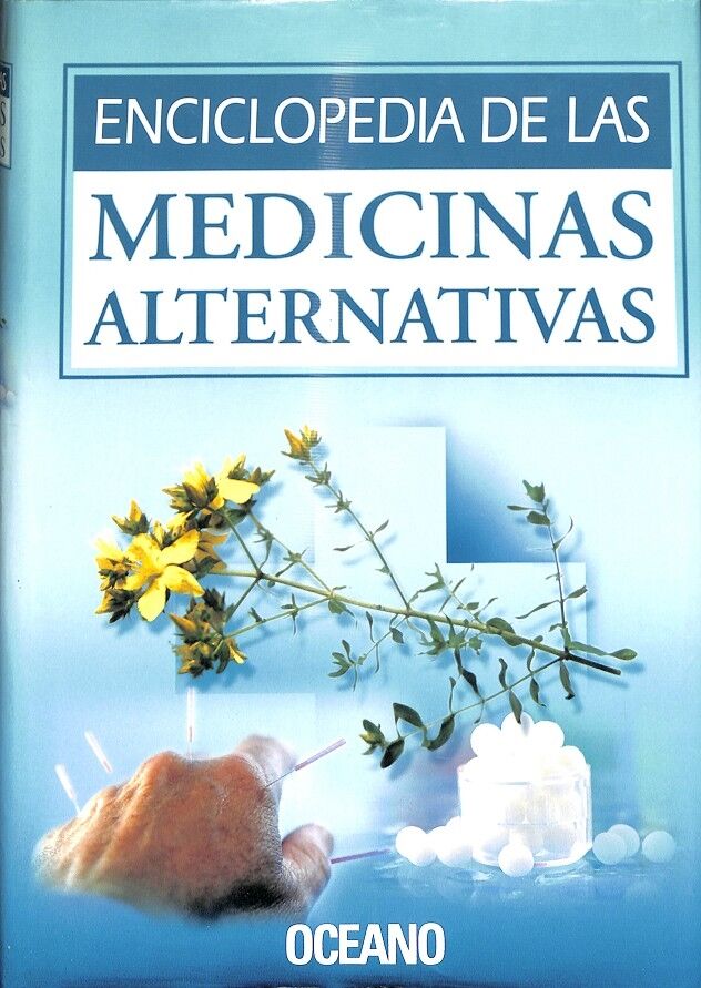 Enciclopedia de las Medicinas Alternativas
