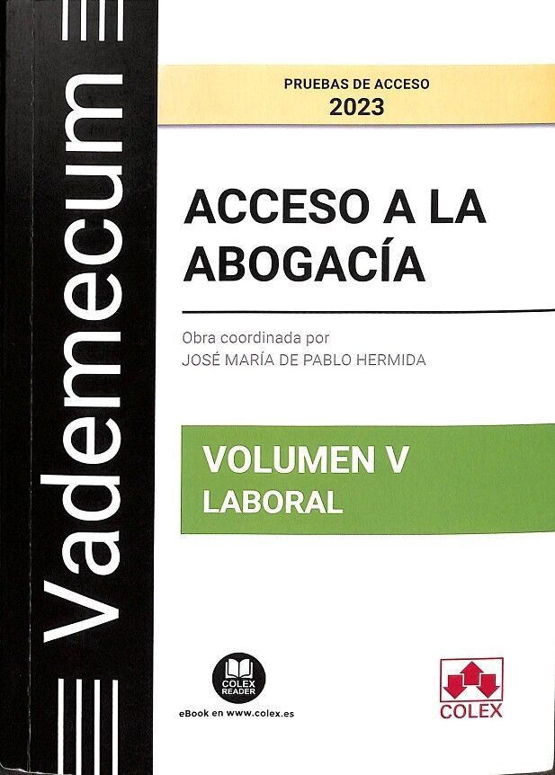 Vademecum Acceso a la Abogacía. Volumen V. Parte Específica Laboral