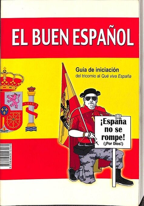 El Bon Independentista y el Buen Español