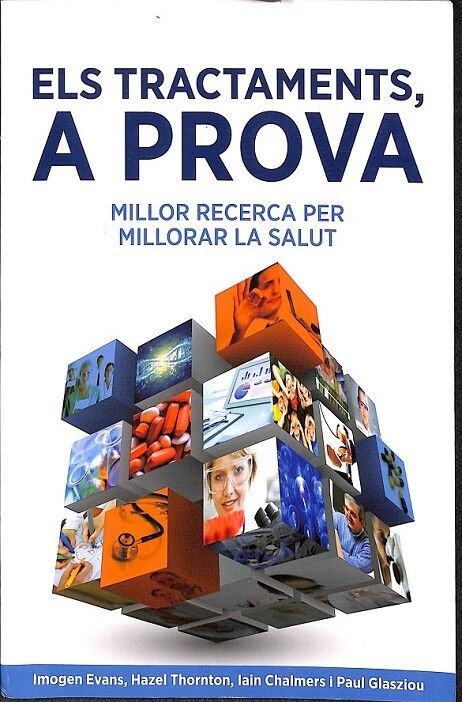 Els Tractaments, a Prova