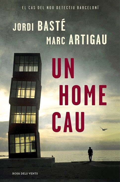Un Home Cau (Detectiu Albert Martínez 1)