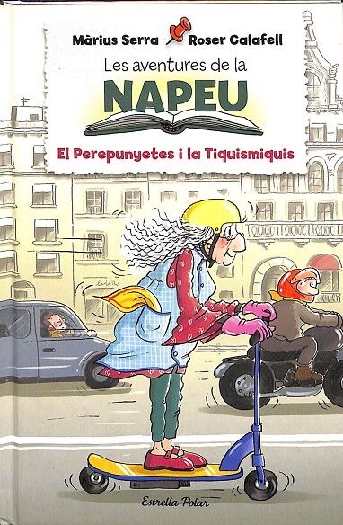 Les Aventures de la Napeu - el Perepunyetes i la Tiquismiquis