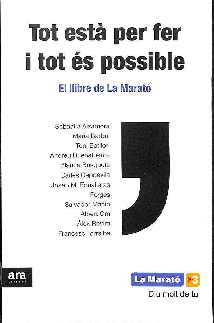 Tot Està per Fer i Tot És Possible
