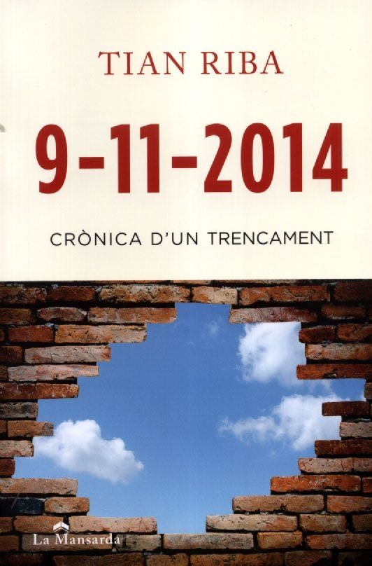 9-11-2014 Crònica d'Un Trencament