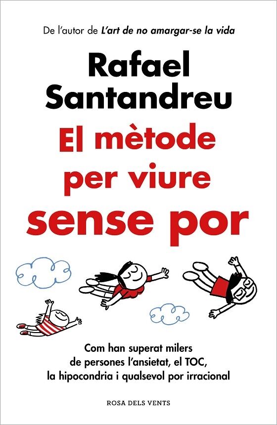 El Mètode per Viure Sense por