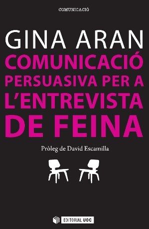 Comunicació Persuasiva per a L'Entrevista de Feina