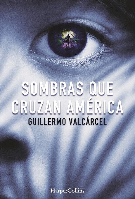 Sombras Que Cruzan América