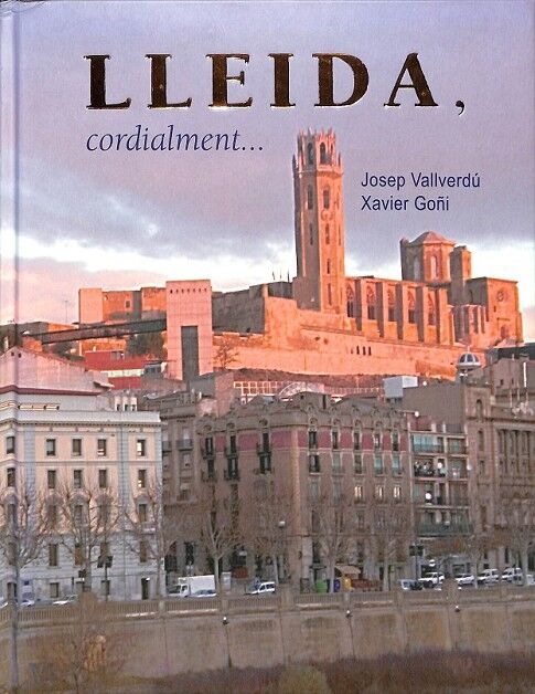 Lleida, Cordialment