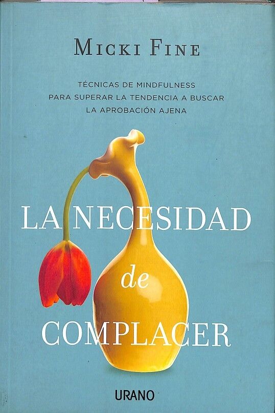 La Necesidad de Complacer