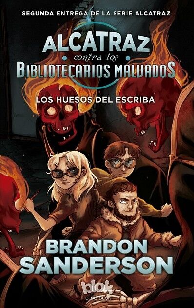Alcatraz Contra los Bibliotecarios Malvados 2 los Huesos del Escriba