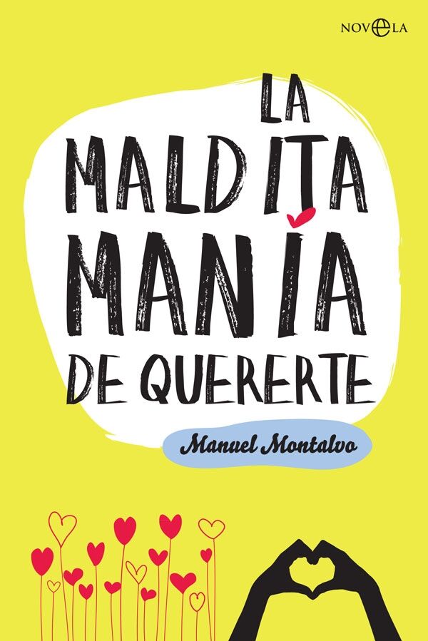 La Maldita Manía de Quererte