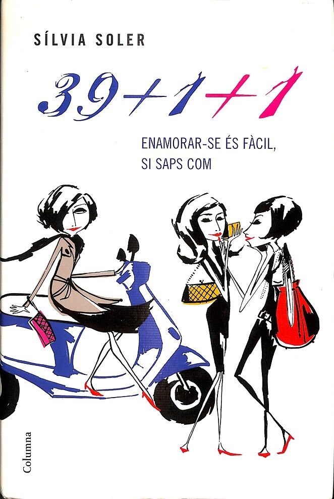39+1+1 - Enamorar-se És Fàcil, Si Saps Com