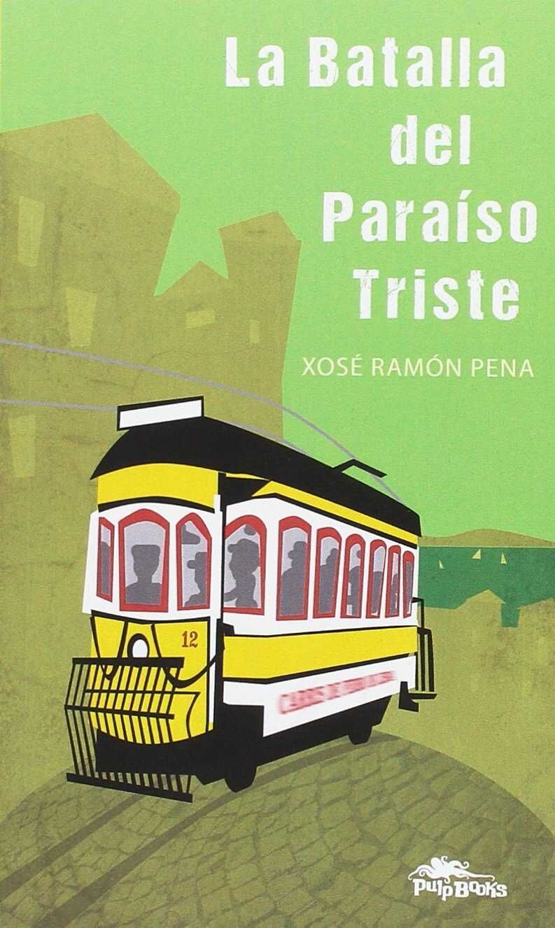 La Batalla del Paraíso Triste