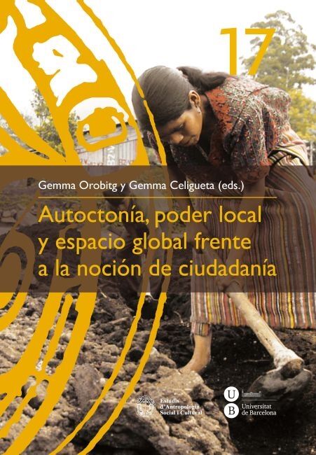 Autoctonía, Poder Local y Espacio Global Frente a la Noción de Ciudadanía
