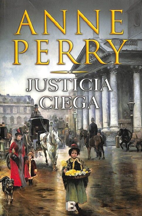 Justicia Ciega (Detective William Monk 19)