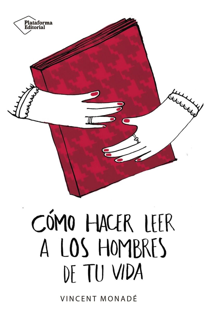 Cómo Hacer Leer a los Hombres de Tu Vida