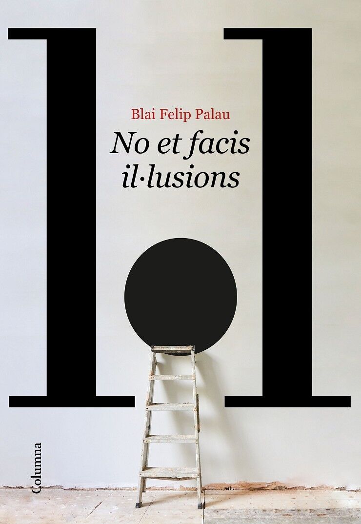 No Et Facis Il·lusions