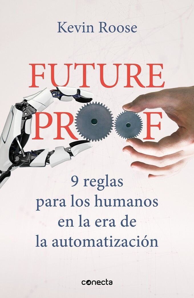 Futureproof 9 Reglas para los Humanos en la Era de la Automatización