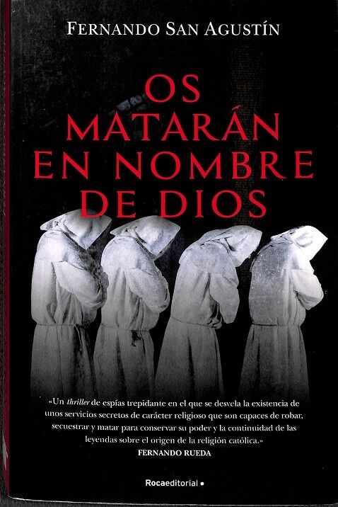 Os Matarán en Nombre de Dios