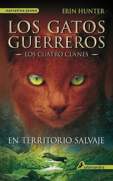 Los Gatos Guerreros / los Cuatro Clanes - en Territorio Salvaje Nº 1