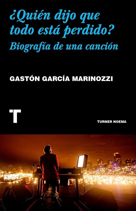 Quién Dijo Que Todo Está Perdido