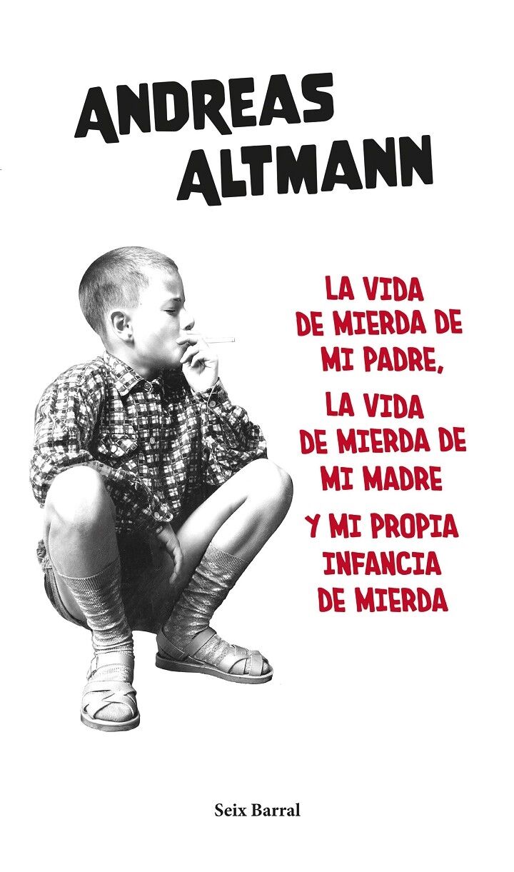 La Vida de Mierda de MI Padre, la Vida de Mierda de MI Madre y MI Propia...