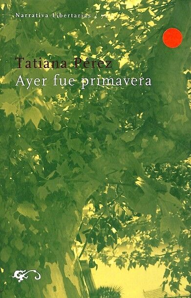 Ayer Fue Primavera