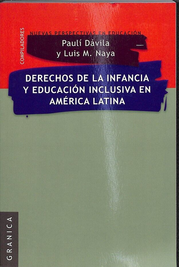 Derechos de la Infancia y Educacion Inclusiva en America Latina