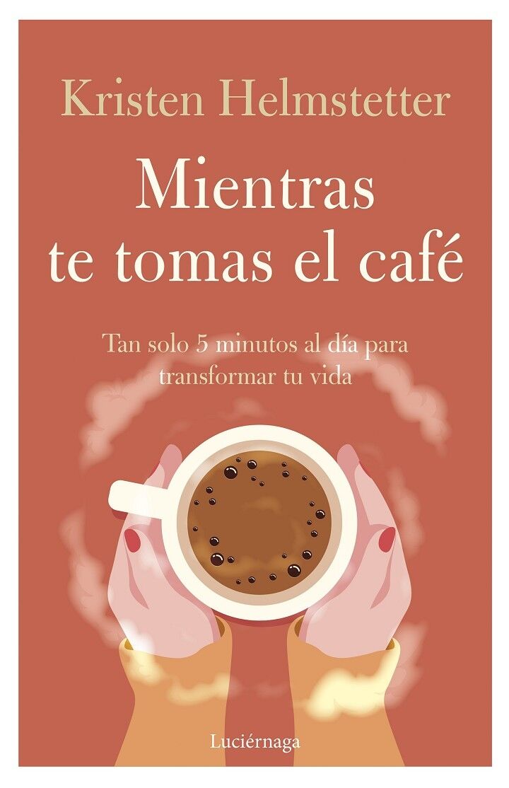Mientras Te Tomas el Café