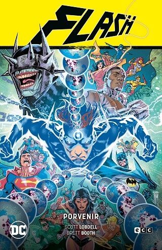 Flash: Porvenir (Flash Saga - el Año del Villano Parte 3)