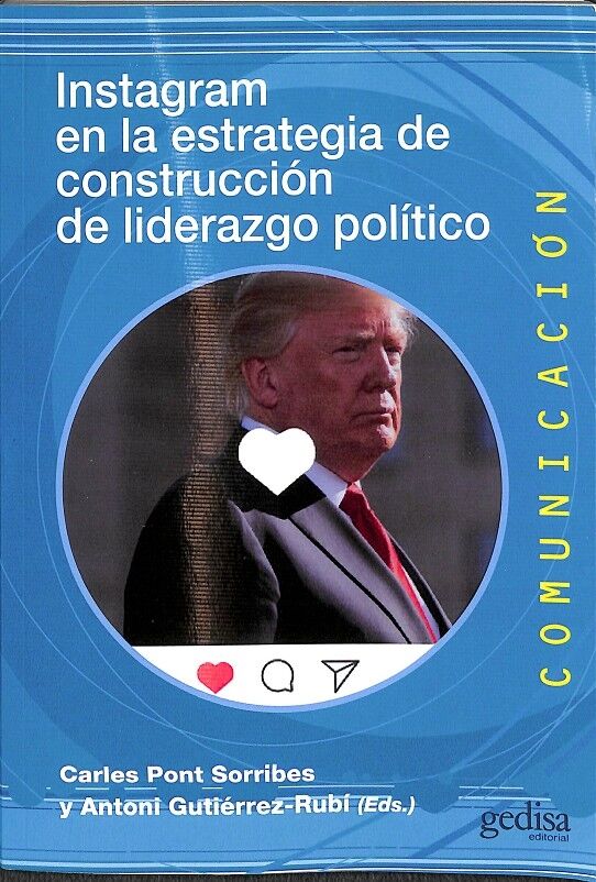 Instagram en la Estrategia de Construcción de Liderazgo Político