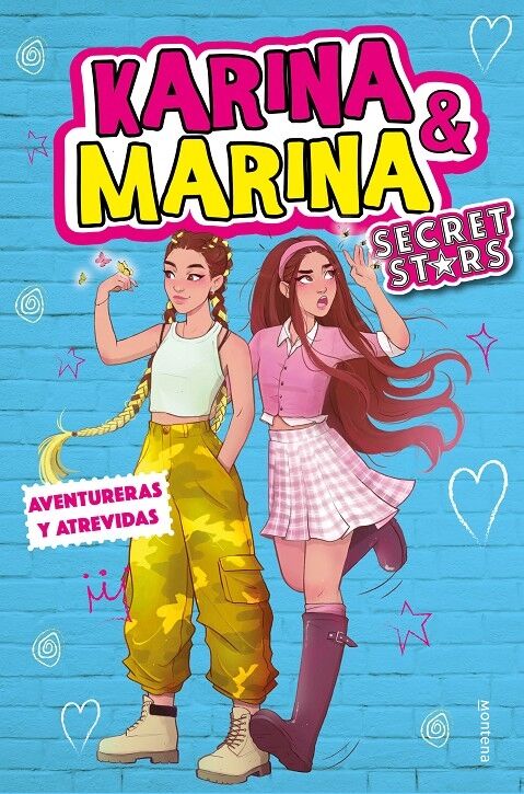 Aventureras y Atrevidas (Karina & Marina Secret Stars 3)