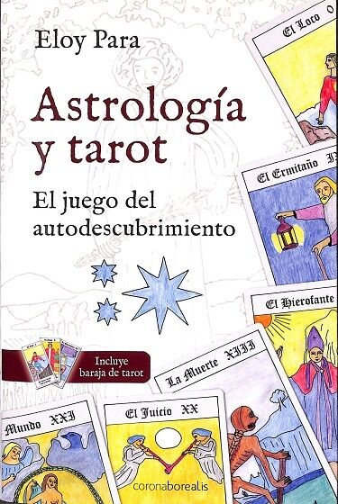 Astrologia y Tarot - el Juego del Autodescubrimiento