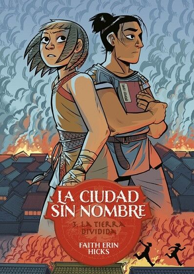 La Ciudad Sin Nombre 3. la Tierra Dividida