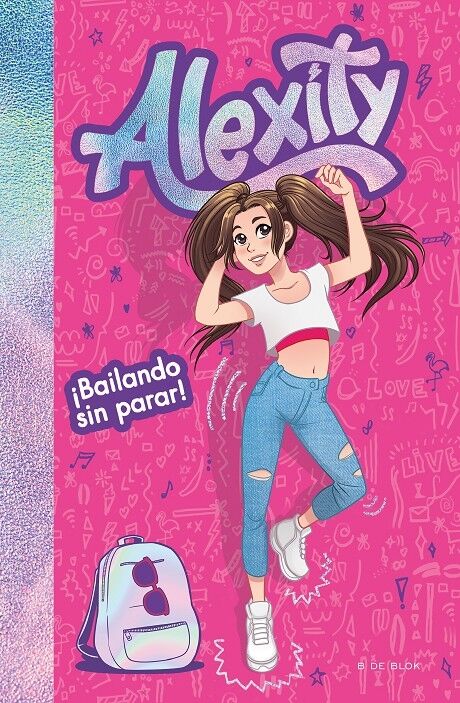 ¡Bailando Sin Parar! (Alexity 1)