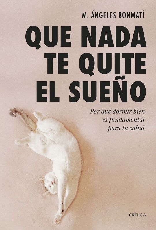 Que Nada Te Quite el Sueño