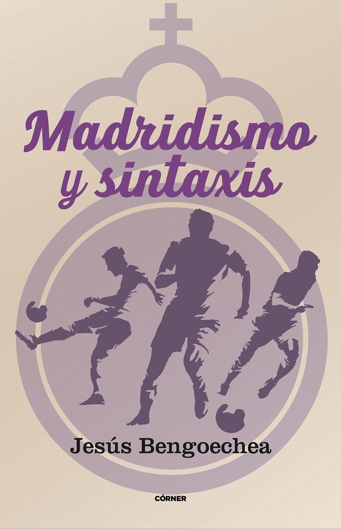 Madridismo y Sintáxis